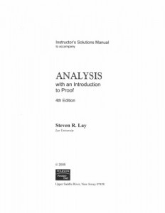 Instructor Solutions Manual for Analysis with an Introduction to Proof 4th ed- Steven R. Lay - 85pd42mb