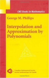 Interpolation and Approximation by Polynomials - George M. Phillips - 327pd2mb