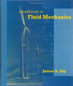 Introduction to Fluid Mechanics - James Fay