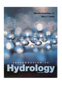 Introduction to Hydrology 3rd ed - Warren Viessman, Gary L. Lewis, John W. Knapp - 751pd90mb