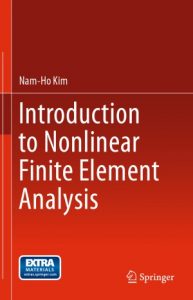 Introduction to Nonlinear Finite Element Analysis - Nam-Ho Kim