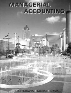 managerial-accounting-al-l-hartgraves-wayne-j-morse-j-r-ainsworth-davis-458pd16-6mb