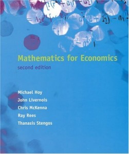 Mathematics for Economics - 2nd Ed-Michael Hoy, John Livernois, Chris McKenna, Ray Rees, Thanasis Stengos-1117pd39mb