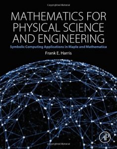 Download Mathematics for Physical Science and Engineering Frank Harris