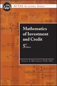 Mathematics of Investment and Credit - Samuel Broverman