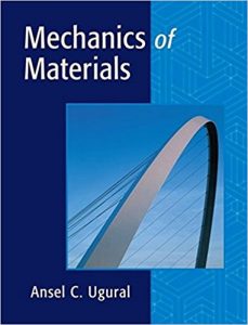 Ansel Ugural Mechanics of Materials 1st Edition Download