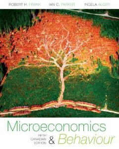 Microeconomics and Behaviour - Robert Frank, Ian Parker