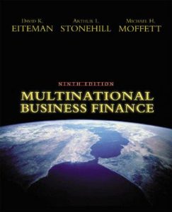 Multinational Business Finance, 9th Edition - Arthur I. Stonehill, David K. Eiteman, and Michael H Moffett - 698pd76mb