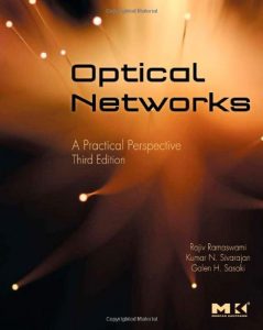 Optical Networks, A Practical Perspective 3rd ed - Rajiv Ramaswami, Kumar Sivarajan, Galen Sasaki - 928pd5mb