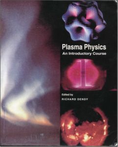 Plasma Physics, An Introductory Course - R. O. Dendy - 516pd45mb