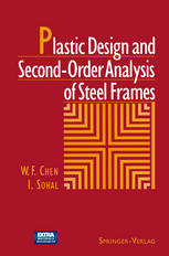 Plastic Design and Second-Order Analysis of Steel Frames - Sohal, Wai-Fah Chen
