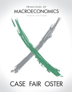 Principles of Macroeconomics, 10th Ed - Karl E. Case, Ray C Fair, Sharon C Oster 477pd7mb