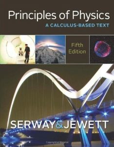 Principles of Physics: A Calculus-Based Text - 5th Edition Raymond Serway, John Jewett