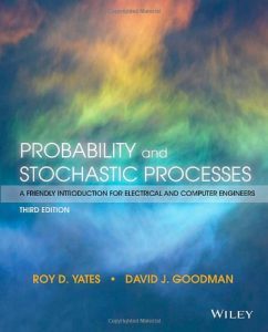 probability-and-stochastic-processes-a-friendly-introduction-for-electrical-and-computer-engineers-3rd-ed-roy-d-yates-david-j-goodman-512dj10mb