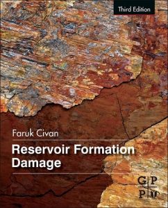 Reservoir Formation Damage 3rd edition Faruk Civan