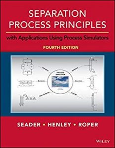 Separation Process Principles - Seader,Ernest Henley