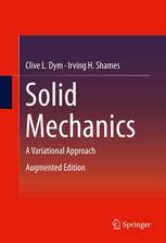 Solid Mechanics - Clive Dym, Irving Shames