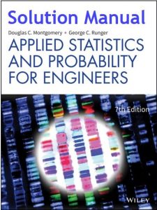 Solution Manual Applied Statistics and Probability for Engineers 7th edition Douglas Montgomery