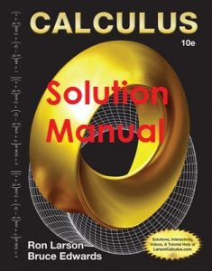 Download Solution Manual for Calculus 10th edition Ron Larson & Bruce Edwards