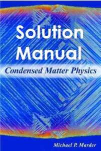 Solution Manual Condensed Matter Physics Michael Marder