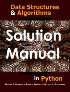 Solution Manual Data Structures and Algorithms in Python Michael Goodrich Roberto Tamassia