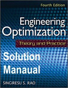 Solution Manual for Engineering Optimization 4th Edition Singiresu Rao
