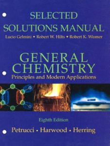 Solution Manual for General Chemistry- Principles and Modern Applications - Ralph H. Petrucci, F. Geoffrey Herring, Lucio Gelmini, Jeffry D. Madura, Carey Bissonnette - 659pd5mb