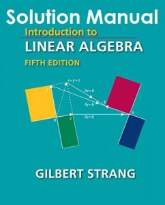 Solution Manual Introduction to Linear Algebra 5th edition Gilbert Strang