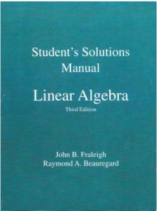 solution-manual-for-linear-algebra-3rd-ed-john-b-fraleigh-raymond-a-beauregard-142pd22-1mb