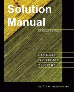 Solution Manual Linear Systems Theory 2nd edition João Hespanha