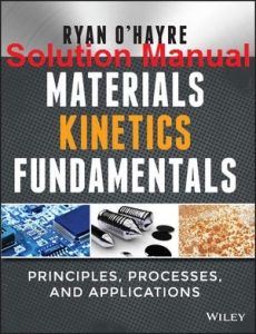 Solution Manual Materials Kinetics Fundamentals Ryan O'Hayre