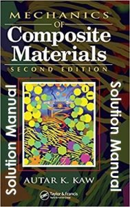 Solution Manual Mechanics of Composite Materials 2nd edition Autar Kaw