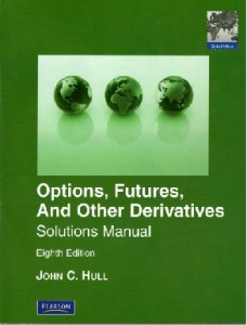 Download Solution Manual for Options, Futures, and Other Derivatives 8th Edition John Hull