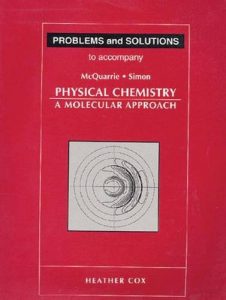 Solution Manual for Physical Chemistry Donald McQuarrie, John Simon, Heather Cox