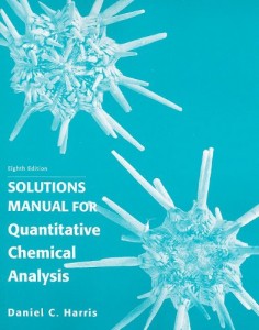 Solution Manual for Quantitative Chemical Analysis, 8th Edition-Daniel Harris -371pd45mb