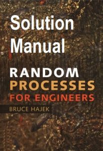 Solution Manual Random Processes for Engineers Bruce Hajek