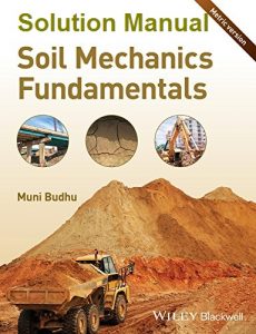 Solution Manual for Soil Mechanics Fundamentals Muni Budhu