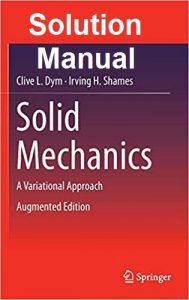 Solution Manual Solid Mechanics Clive Dym and Irving Shames