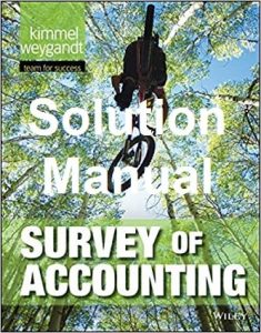 Solution Manual Survey of Accounting Paul Kimmel, Jerry Weygandt