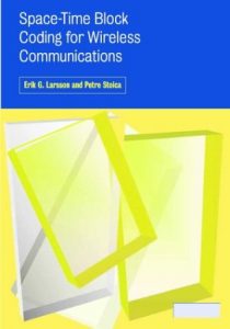 Space-Time Block Coding for Wireless Communications - Erik Larsson, Petre Stoica