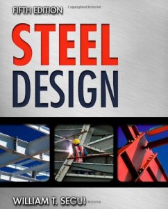 Steel Design 5th edition William Segui 