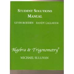 Student Solutions Manual Algebra and Trigonometry,8th Edition-Michael Sullivan-770pd100mb