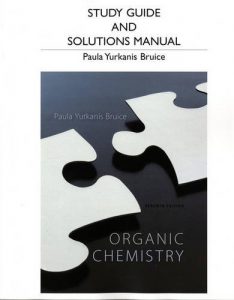 Student's Solutions Manual for Organic Chemistry 7th ed - Paula Yurkanis Bruice