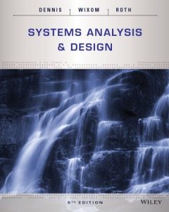 Systems Analysis and Design 6th edition Alan Dennis, Barbara Wixom
